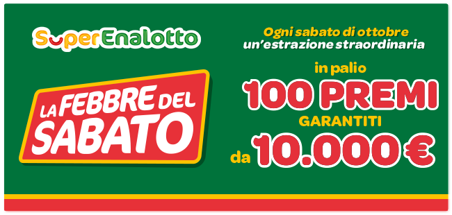 Al via l’iniziativa speciale “La Febbre del Sabato” di SuperEnalotto SuperStar: 100 super premi garantiti da 10 mila euro ciascuno verranno assegnati ogni sabato di ottobre 2019.
