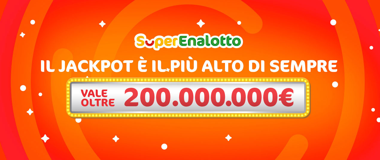 SuperEnalotto è record: IL JACKPOT DI SUPERENALOTTO HA SUPERATO I 200 MILIONI DI EURO.