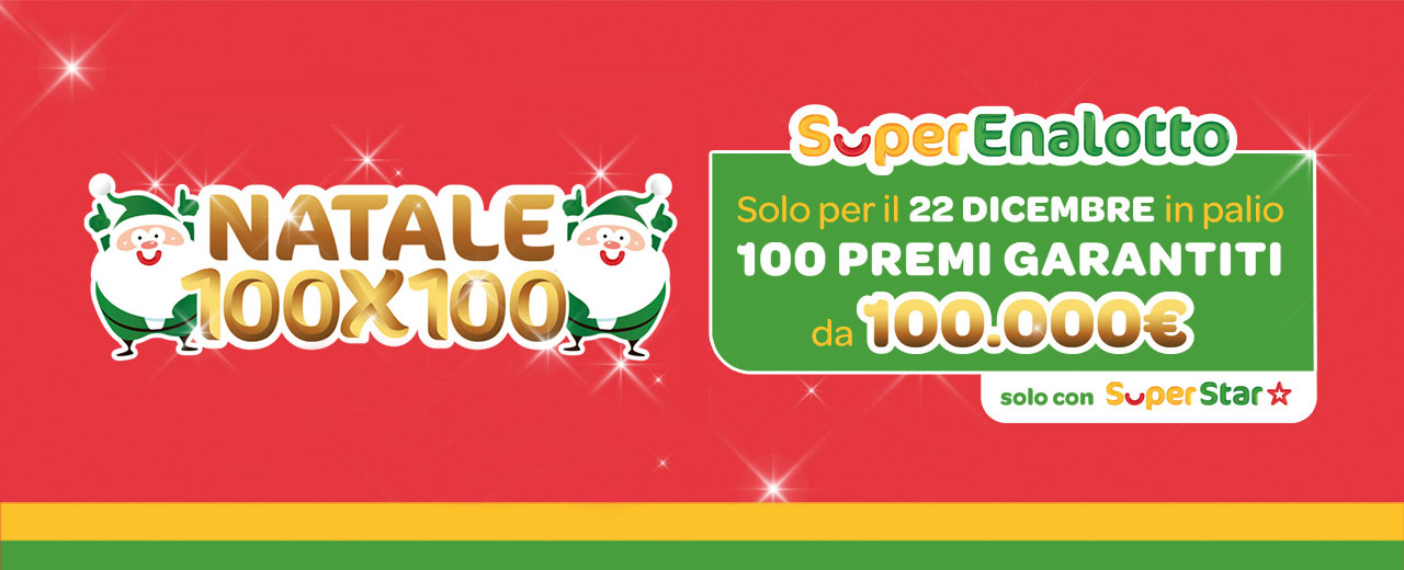 SuperEnalotto: Festeggia il Natale con il sorriso. Al via l’iniziativa speciale “Natale 100x100”. Cento super premi garantiti da 100 mila euro ciascuno.